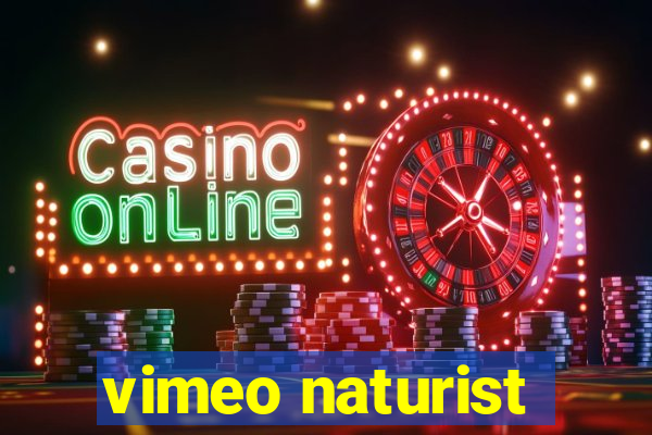 vimeo naturist